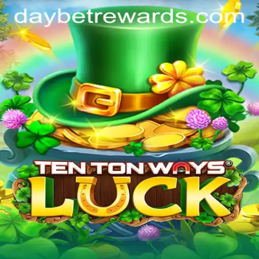 Exploring TenTonWaysLuck: The Revolution of Gaming with DAYBET REWARDS